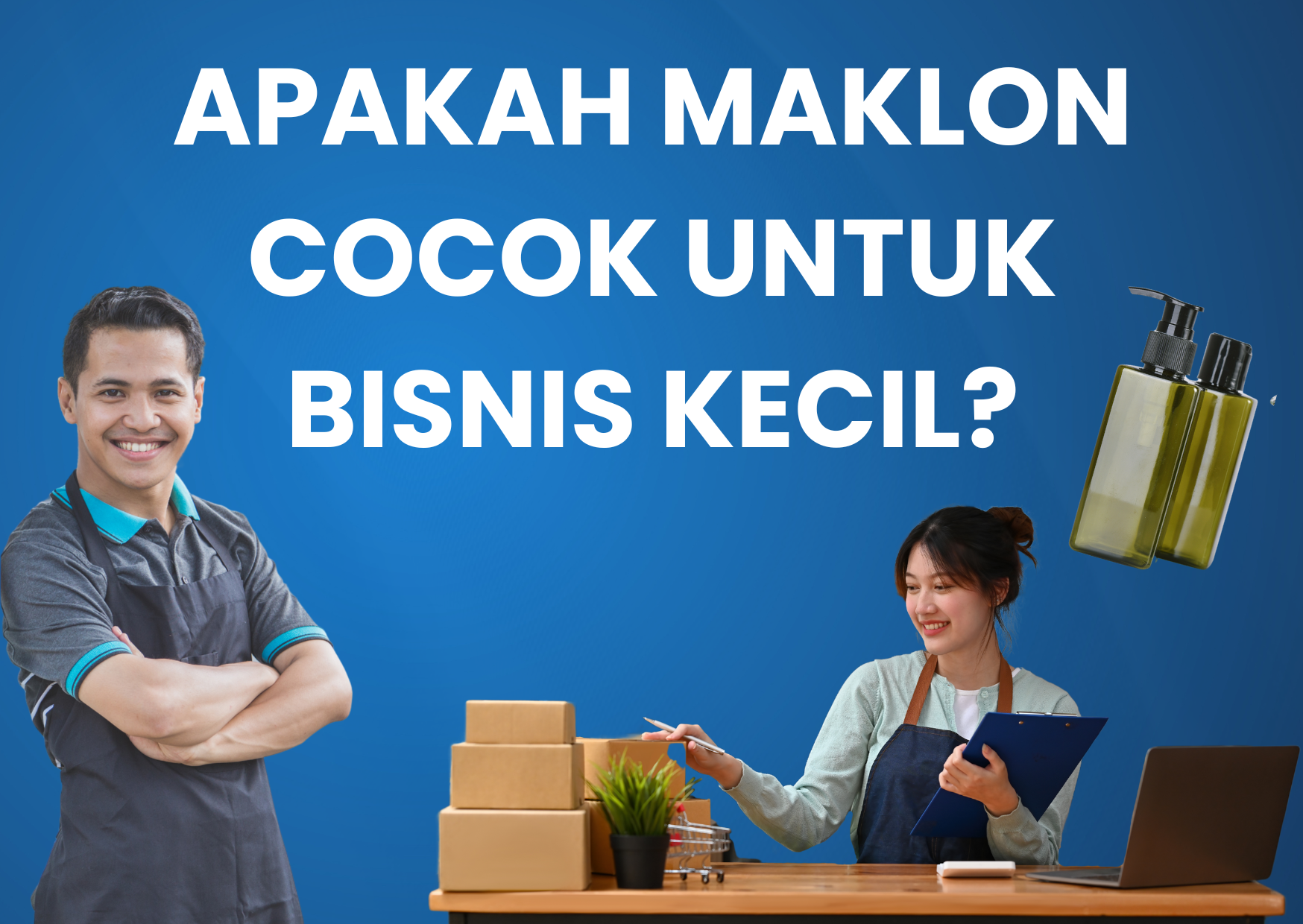 Apakah Maklon Cocok untuk Bisnis Skincare Kecil? Ini Faktanya