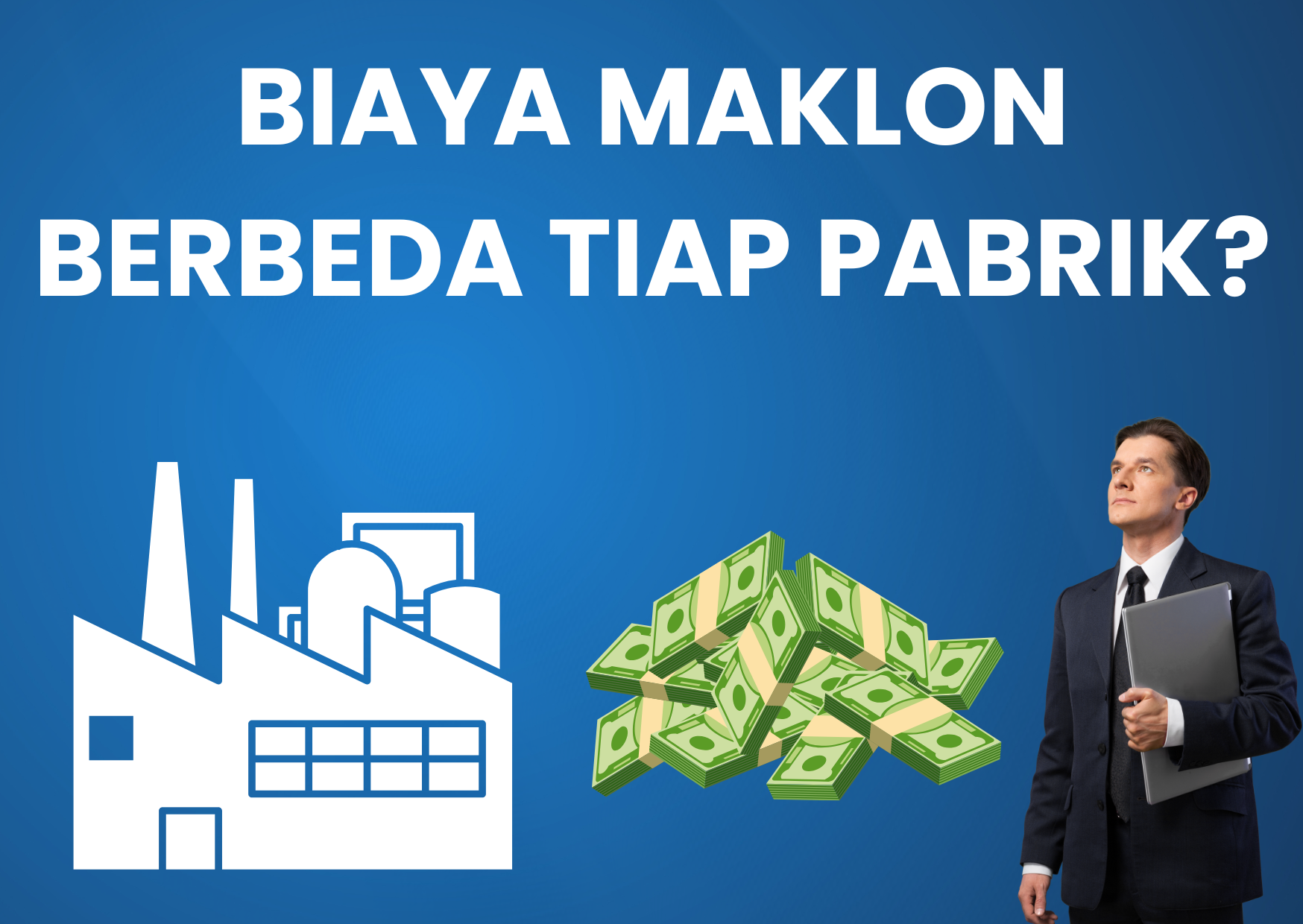 Kenapa Biaya Maklon Bisa Berbeda Antar Pabrik? Ini Penjelasannya!
