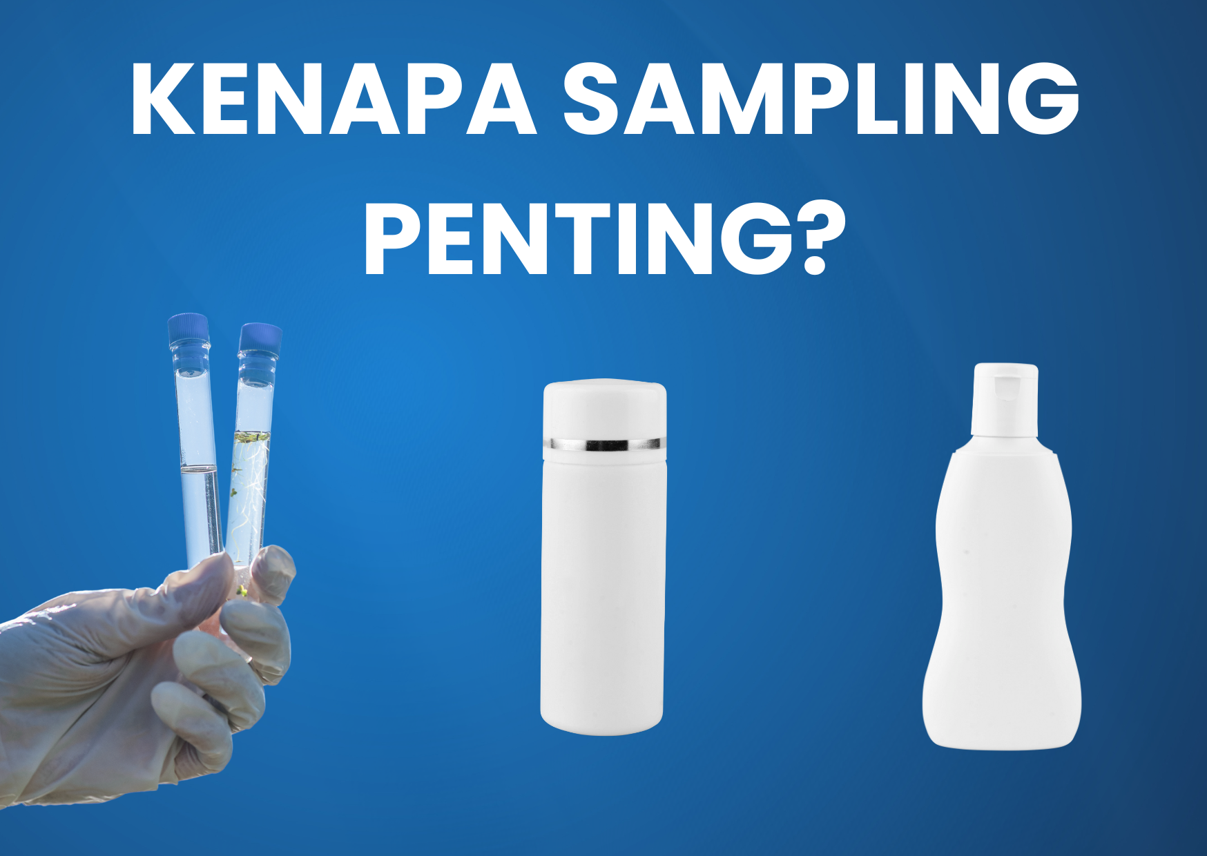 Kenapa Sampling Itu Penting Sebelum Produksi Besar?